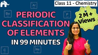 Classification of elements and periodic properties class 11  Chapter 3 Chemistry  CBSE JEE NEET [upl. by Cristian]