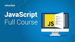 JavaScript Full Course  JavaScript Tutorial For Beginners  JavaScript Training  Edureka [upl. by Milore]