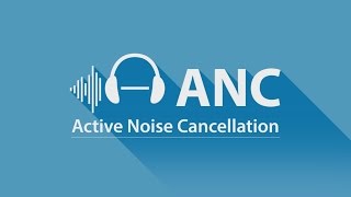 ANC  Active Noise Cancellation [upl. by Alyk997]