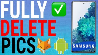 How To Permanently Delete Photos amp Videos On Samsung Phones [upl. by Alistair]