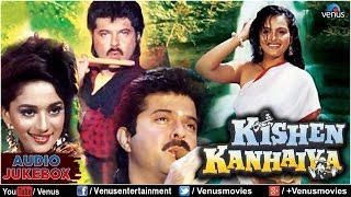 Kishen Kanhaiya Full Songs Jukebox  Anil Kapoor Madhuri Dixit Shilpa Shirodkar  Audio Jukebox [upl. by Denman]