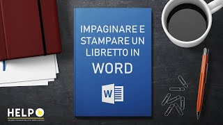 Impaginare e stampare un libretto in Word Si può fare [upl. by Rossuck]