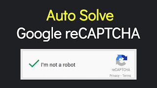 How To Auto Solve reCAPTCHA 2024  Google reCAPTCHA Bypass [upl. by Orbadiah703]