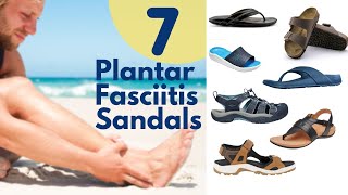 Top 7 Sandals for Plantar Fasciitis [upl. by Noned431]