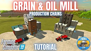 GRAIN amp OIL MILL GUIDE  Farming Simulator 22 [upl. by Natalina]