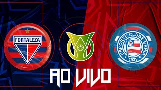 🔥 AO VIVO FORTALEZA x BAHIA  BRASILEIRÃO 2023 [upl. by Mikel836]