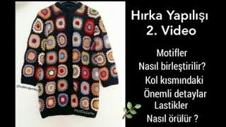 TIĞ İŞİ HIRKA YAPIMI 2  MOTİFLİ HIRKA MODELLERİ  MOTİF BİRLEŞTİRME [upl. by Schonfeld219]