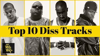 Top 10  Best Diss Tracks Of All Time With Lyrics [upl. by Essila]