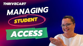 ThriveCart Tutorial  Managing Student Access to Courses Part 1 [upl. by Emmalynne698]