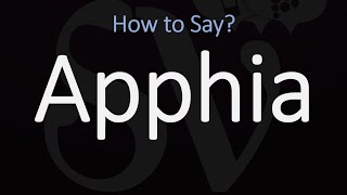 How to Pronounce Apphia CORRECTLY [upl. by Chainey490]