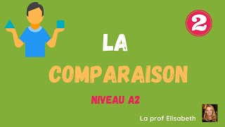 La comparaison en français  Niveau A2 de FLE [upl. by Rumilly]