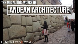 Why the Megalithic Andean Architecture in Peru and the Sacred Valley is older than the INCA [upl. by Godspeed]