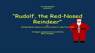 Rudolf the Rednosed Reindeer  instrumental  lyrics [upl. by Woothen]