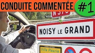 CONDUITE COMMENTÉE 1  Noisy le grand [upl. by Seraphine]