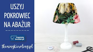 Pokrowiec na abażur DIY Tutorial Tkaniny Karoliny [upl. by Vitia]