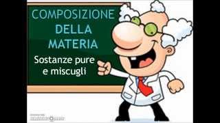 Composizione della materia  videolezione 1 [upl. by Stetson]