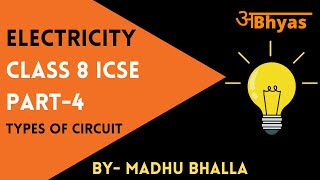 Electricity Class 8 ICSE  SELINA Concise Physics  Part4 Parallel and Series Circuit [upl. by Tod]