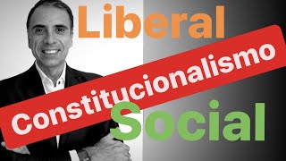 CONSTITUCIONALISMO Liberal y Social Derecho Constitucional Constitución Nacional Argentina [upl. by Mayda]