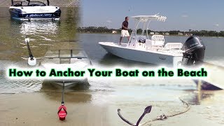 How to Anchor Your Boat on the Beach [upl. by Rochella]