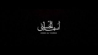 AsmaulHusna  The 99 Names of Allah  Atif Aslam [upl. by Odille]