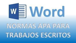 NORMAS APA PARA TRABAJOS ESCRITOS DE WORD [upl. by Colby]