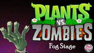 Plants vs Zombies Soundtrack Fog Stage [upl. by Yentterb112]