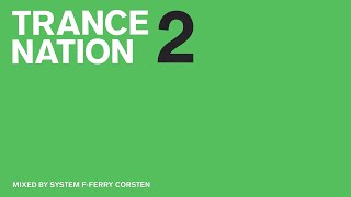 Ferry Corsten  Trance Nation 2 CD1 [upl. by Ahsatin]