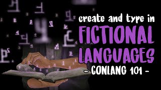 EVERYTHING You Need to Make a Fictional Language for Your Story  Conlang 101 [upl. by Marni225]