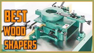 Best Wood Shapers  Top 5 Wood Shapers [upl. by Elyagiba]