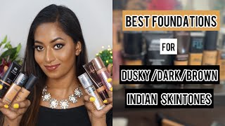 Best FOUNDATIONS for DUSKYDARKBROWN INDIAN Skin tones Available in India ✨  AFFORDABLE [upl. by Adorne]