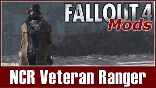 Fallout 4 Mods  NCR Veteran Ranger [upl. by Toney327]