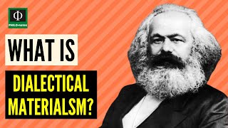 What is Dialectical Materialism [upl. by Mandy]