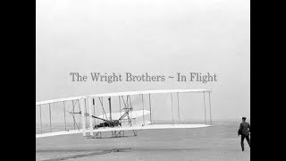 The Wright Brothers In Flight [upl. by Atterol]