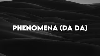 PHENOMENA DA DA  HILLSONG YOUNG amp FREE  LIVE Lyrics [upl. by Trimble]