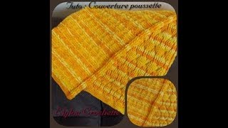 TUTO au crochet  Couverture poussette bébé quotSunquot [upl. by Acinat]