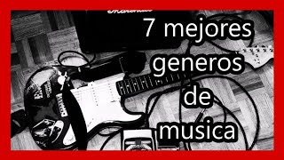 7 mejores GÉNEROS MUSICALES [upl. by Scholz]