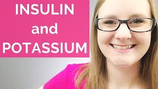 INSULIN AND POTASSIUM RELATIONSHIP [upl. by Baum]