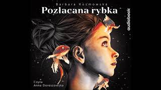 Barbara Kosmowska quotPozłacana rybkaquot audiobook [upl. by Fitting]