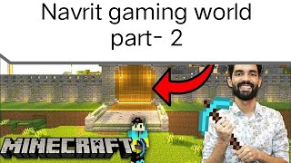 Navrit gaming part  2 NavritGaming8 [upl. by Naugal]