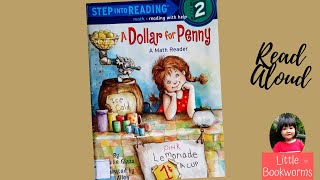 A Dollar for Penny  A Math Storybook Read Aloud  Learn Money For Kids [upl. by Esahc]