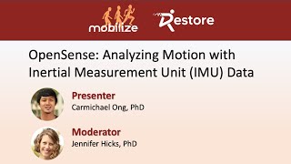 Webinar Tutorial OpenSense Analyzing Motion with Inertial Measurement Unit Data Part 2 of 2 [upl. by Refennej]