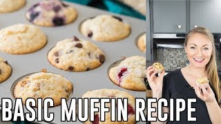 The Ultimate Basic Muffin Recipe [upl. by Aneehsyt]