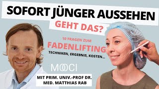 Sofort jünger aussehen 10 Fragen zum Fadenlifting an Dr Rab  MOOCI [upl. by Zelig]