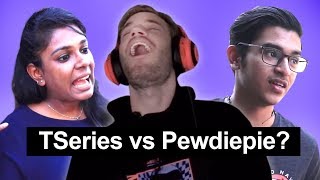 What do Indians think of Tseries vs Pewdiepie [upl. by Tiffanle701]