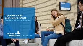 4 grandes étapes pour entrer à l’UdeM  Étudiants internationaux [upl. by Onurb]