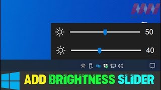 How to Add a Brightness Slider in Windows 10 [upl. by Adrienne]