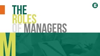 The Roles of Managers [upl. by Armilla]