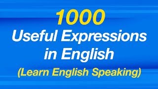 1000 Useful Expressions in English  Learn English Speaking [upl. by Sherman]