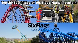 Top 20 BEST RIDES at Six Flags Magic Mountain 2021 [upl. by Phillis]