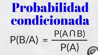 Probabilidad condicional ejercicios resueltos [upl. by Prochoras]